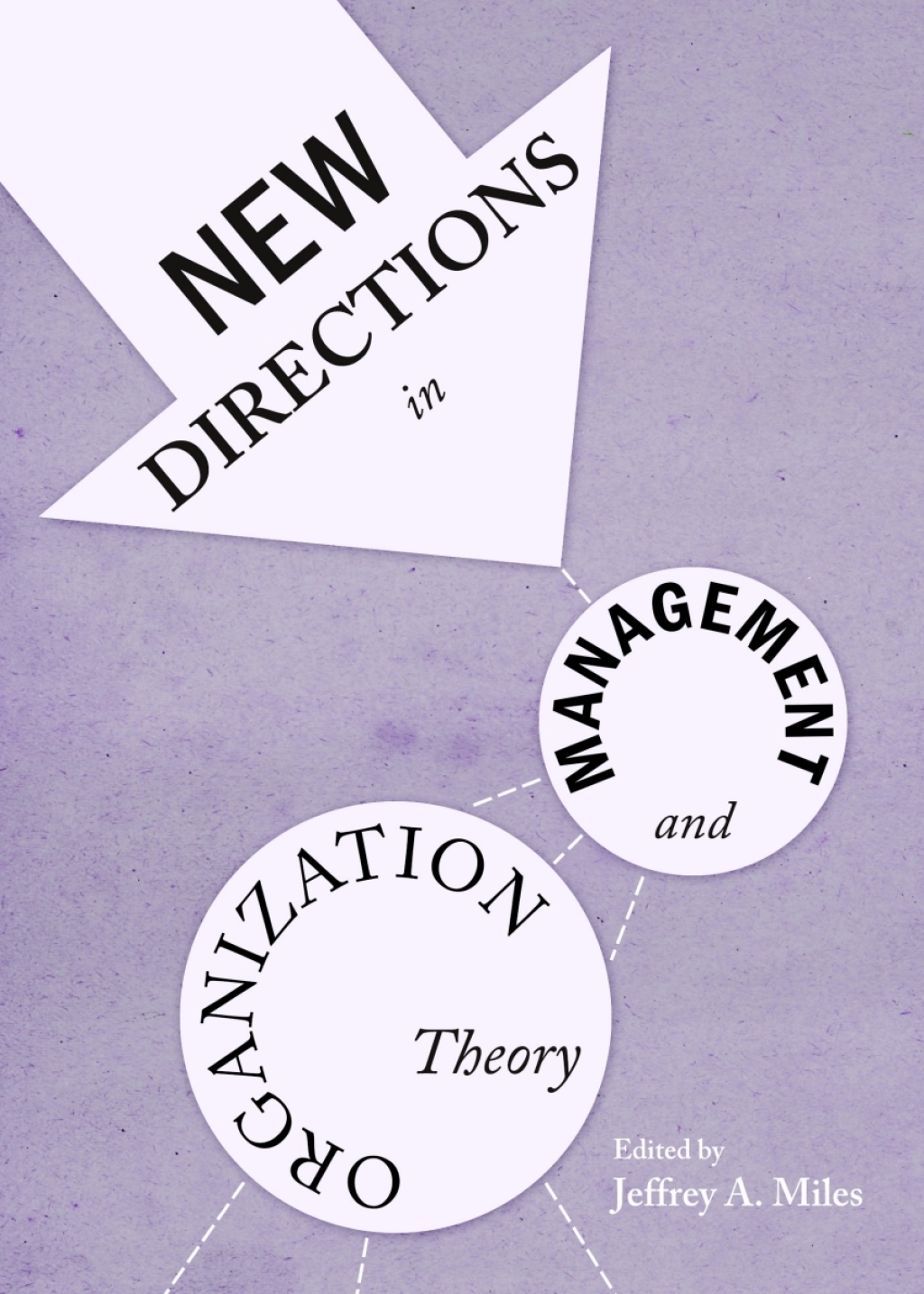 New Directions in Management and Organization Theory 1st Edition â€“ PDF/EPUB Version Downloadable