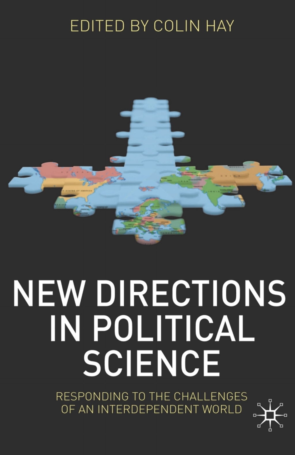 New Directions in Political Science Responding to the Challenges of an Interdependent World 1st Edition â€“ PDF/EPUB Version Downloadable