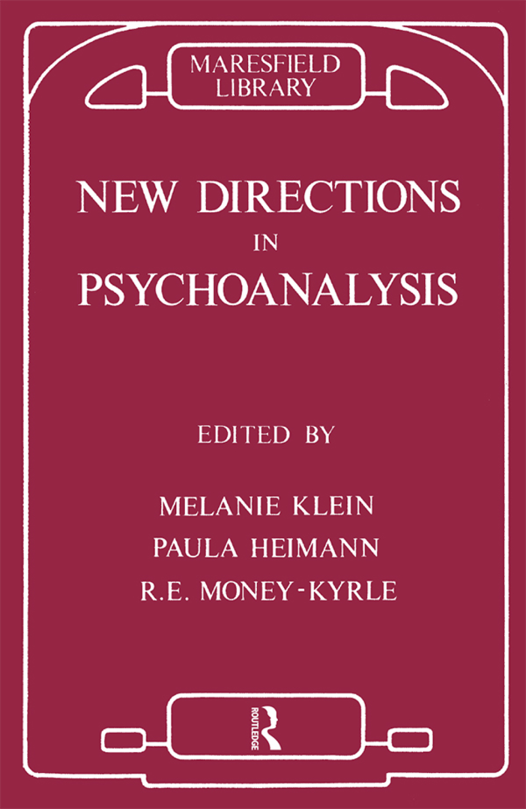 New Directions in Psychoanalysis The Significance of Infant Conflict in the Pattern of Adult Behaviour 1st Edition â€“ PDF/EPUB Version Downloadable