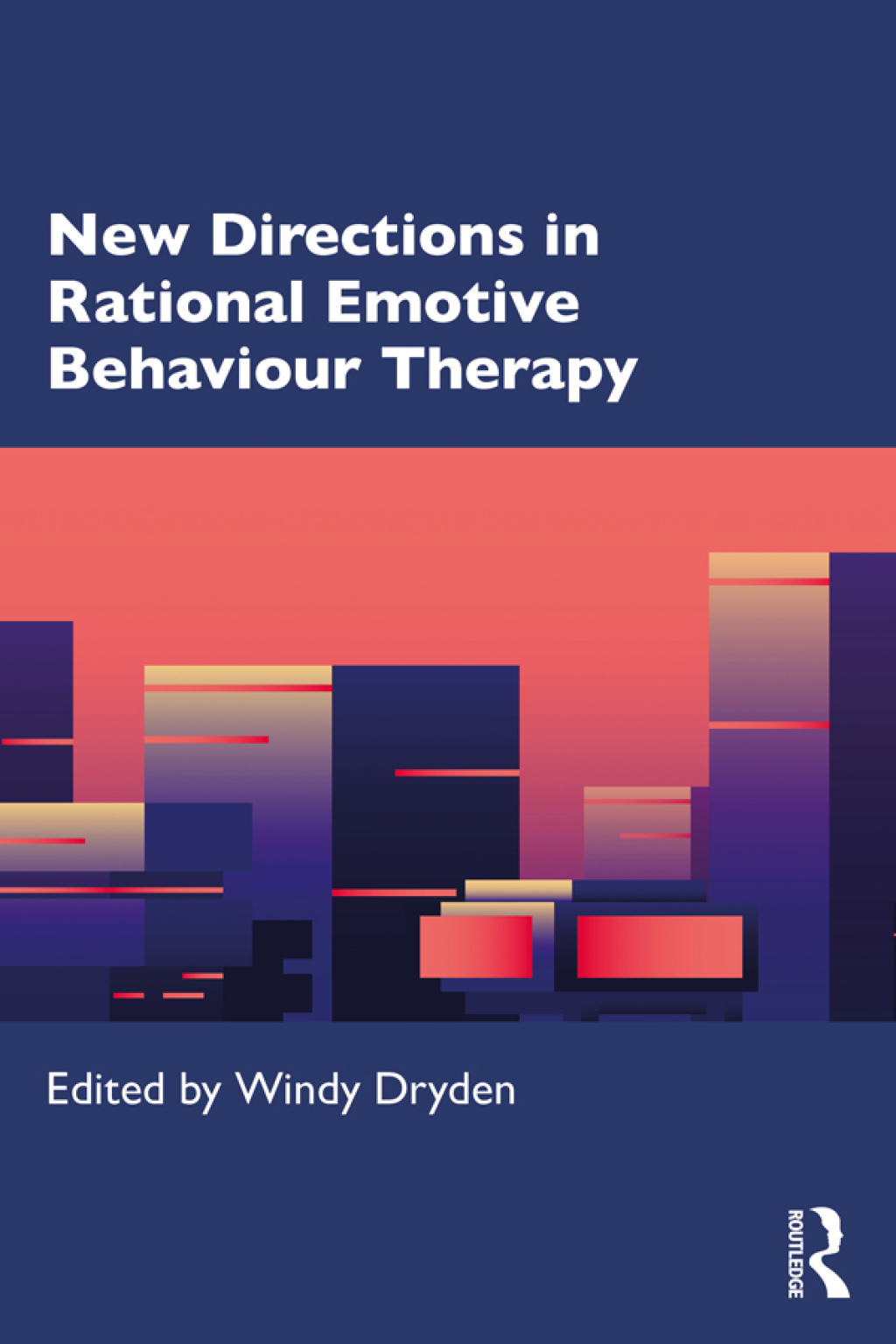 New Directions in Rational Emotive Behaviour Therapy 1st Edition â€“ PDF/EPUB Version Downloadable