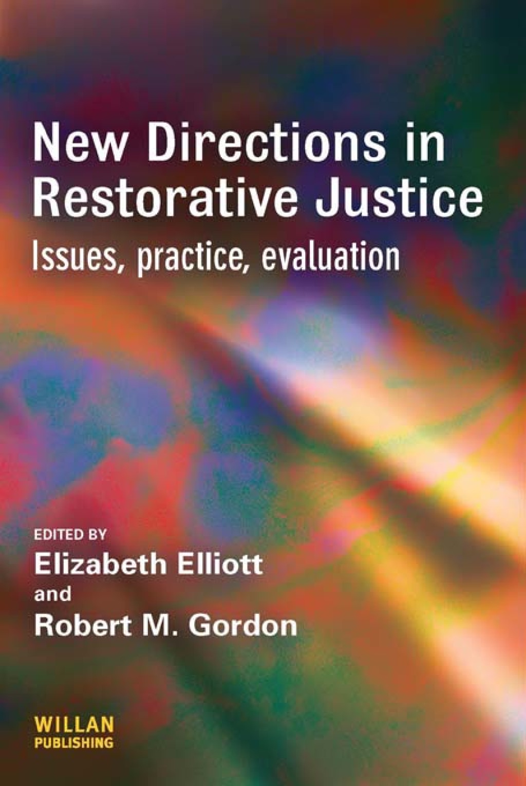 New Directions in Restorative Justice 1st Edition â€“ PDF/EPUB Version Downloadable
