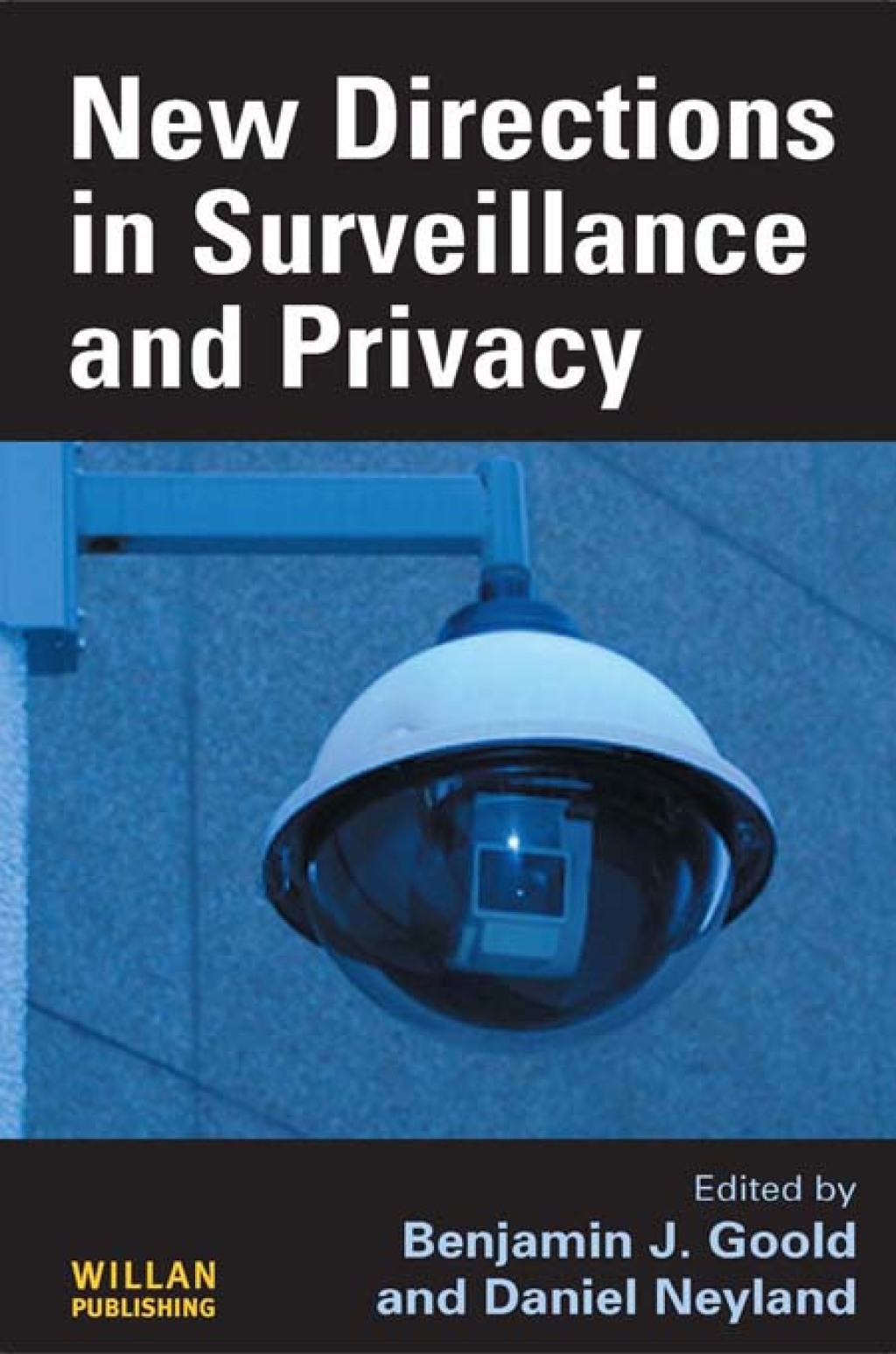 New Directions in Surveillance and Privacy 1st Edition â€“ PDF/EPUB Version Downloadable