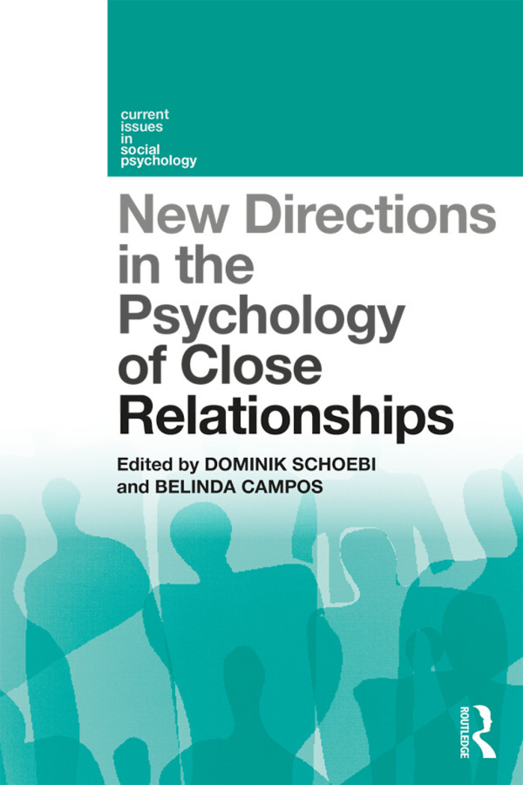 New Directions in the Psychology of Close Relationships 1st Edition â€“ PDF/EPUB Version Downloadable