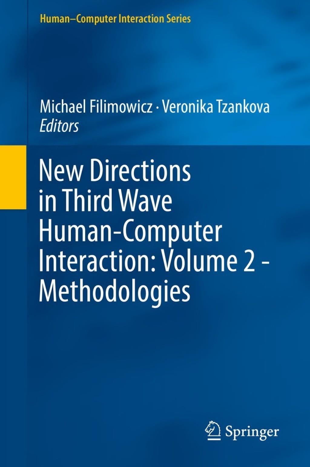 New Directions in Third Wave Human-Computer Interaction: Volume 2 - Methodologies  â€“ PDF/EPUB Version Downloadable