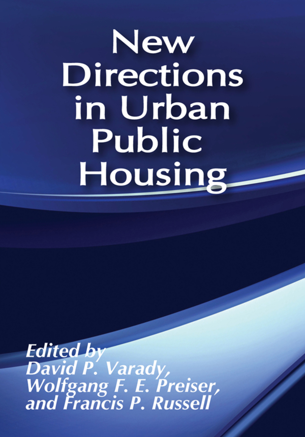 New Directions in Urban Public Housing 1st Edition â€“ PDF/EPUB Version Downloadable