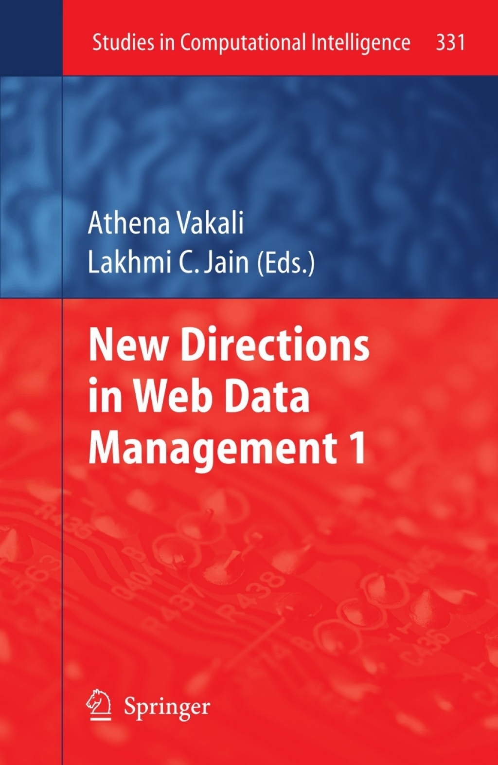 New Directions in Web Data Management 1 1st Edition â€“ PDF/EPUB Version Downloadable