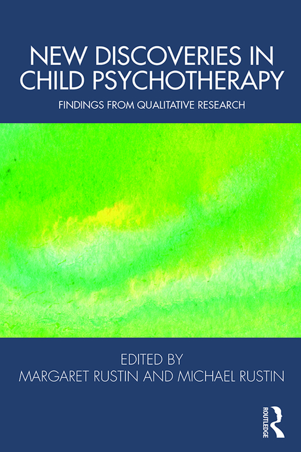New Discoveries in Child Psychotherapy Findings from Qualitative Research 1st Edition â€“ PDF/EPUB Version Downloadable