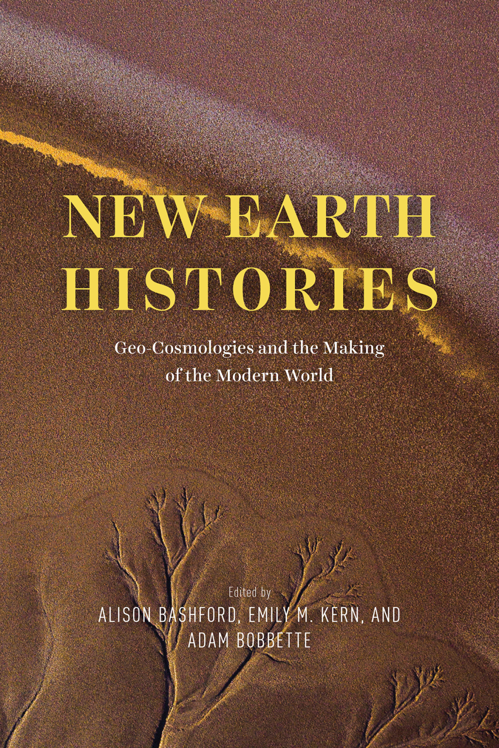New Earth Histories Geo-Cosmologies and the Making of the Modern World  â€“ PDF/EPUB Version Downloadable