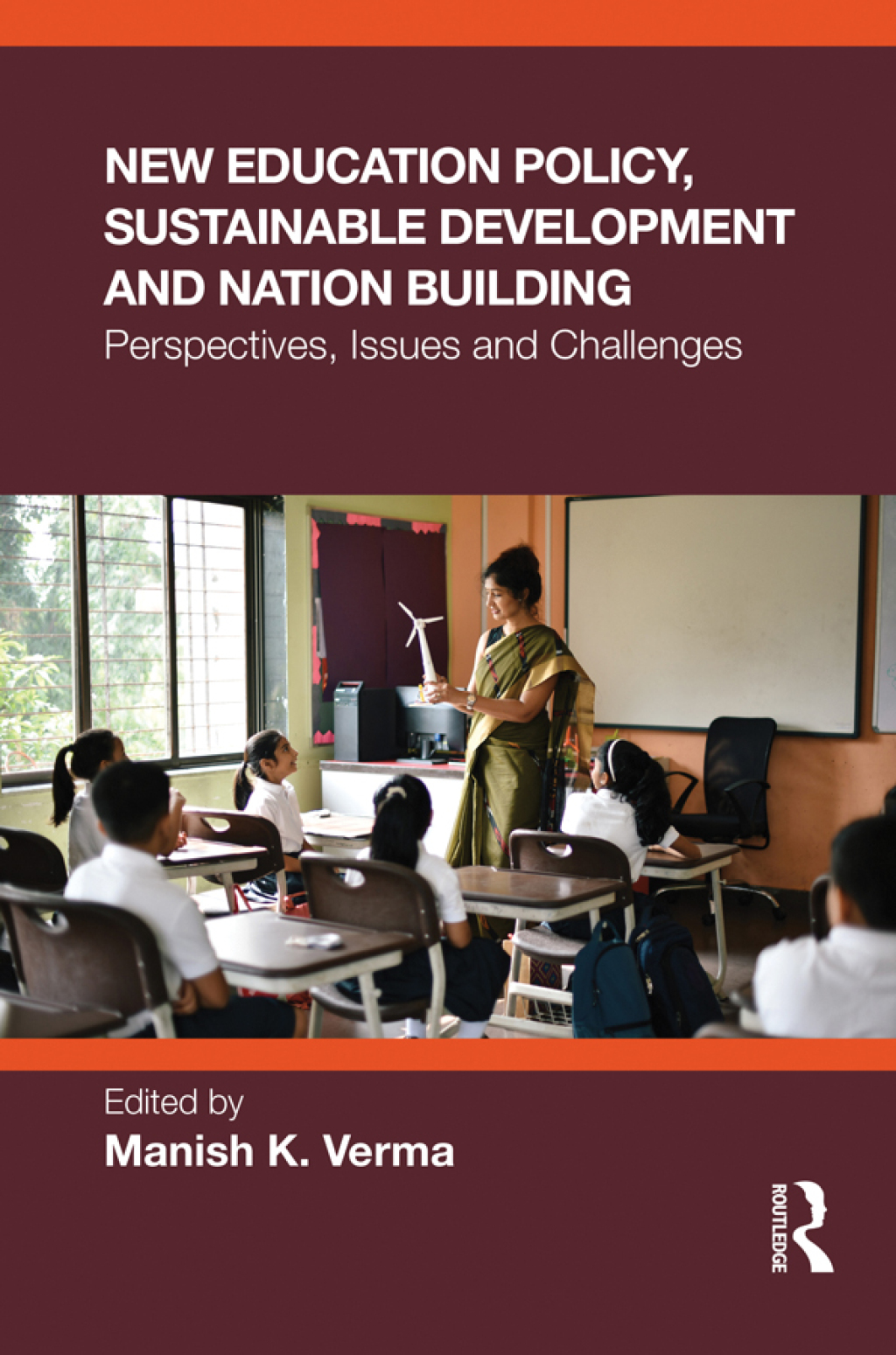 New Education Policy, Sustainable Development and Nation Building Perspectives, Issues and Challenges 1st Edition â€“ PDF/EPUB Version Downloadable