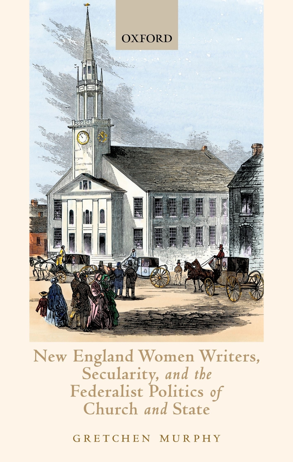 New England Women Writers, Secularity, and the Federalist Politics of Church and State  â€“ PDF/EPUB Version Downloadable