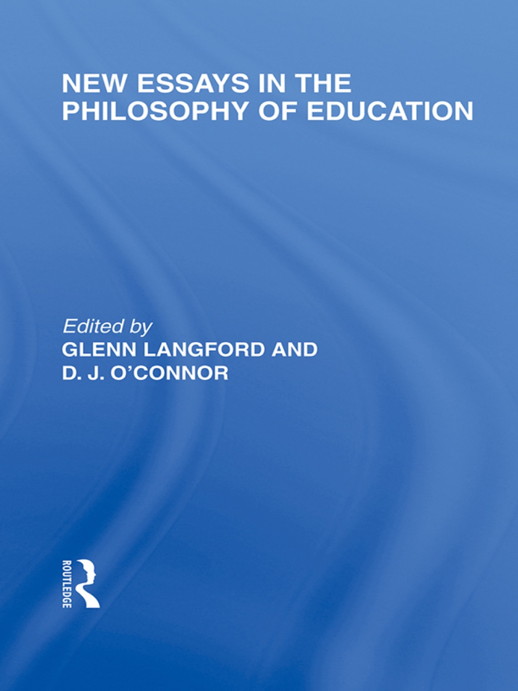 New Essays in the Philosophy of Education (International Library of the Philosophy of Education Volume 13) 1st Edition â€“ PDF/EPUB Version Downloadable