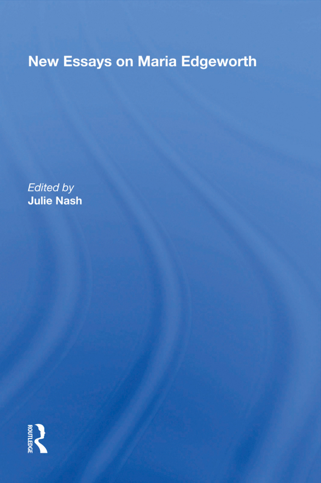 New Essays on Maria Edgeworth 1st Edition â€“ PDF/EPUB Version Downloadable