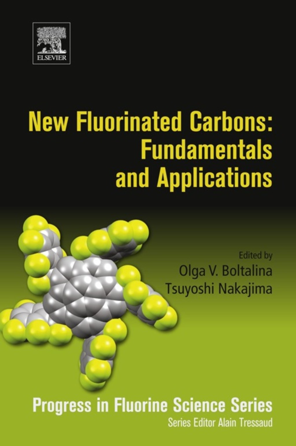 New Fluorinated Carbons: Fundamentals and Applications Progress in Fluorine Science Series  â€“ PDF/EPUB Version Downloadable