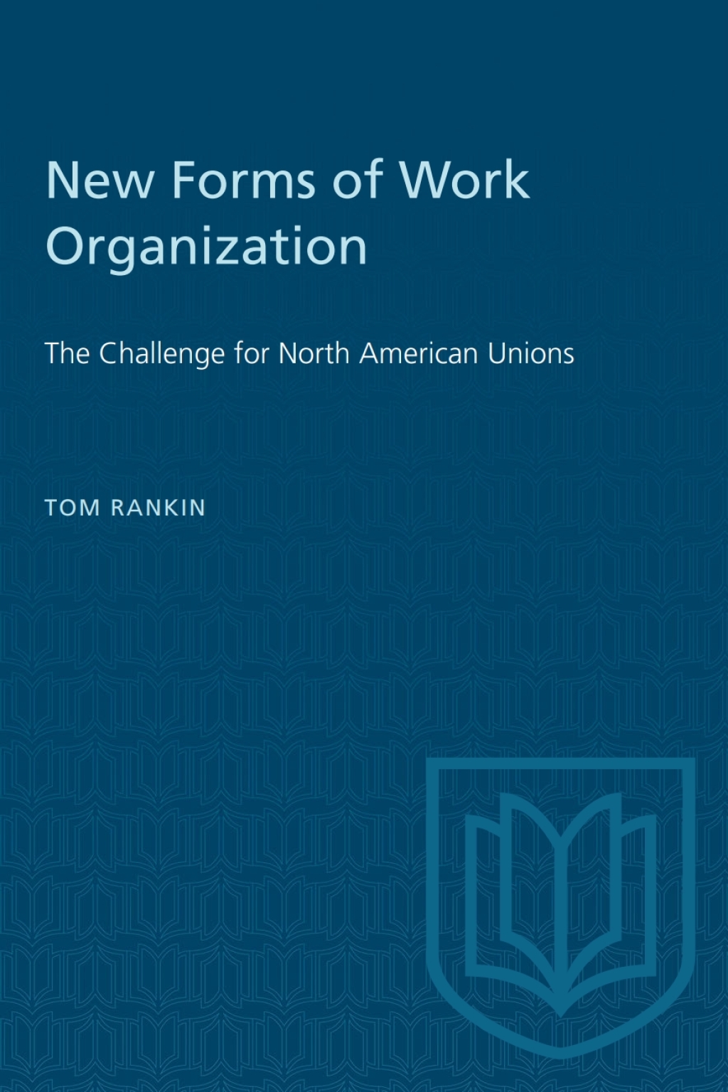 New Forms of Work Organization The Challenge for North American Unions 1st Edition â€“ PDF/EPUB Version Downloadable