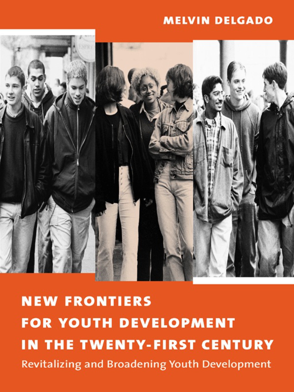 New Frontiers for Youth Development in the Twenty-First Century Revitalizing and Broadening Youth Development  â€“ PDF/EPUB Version Downloadable