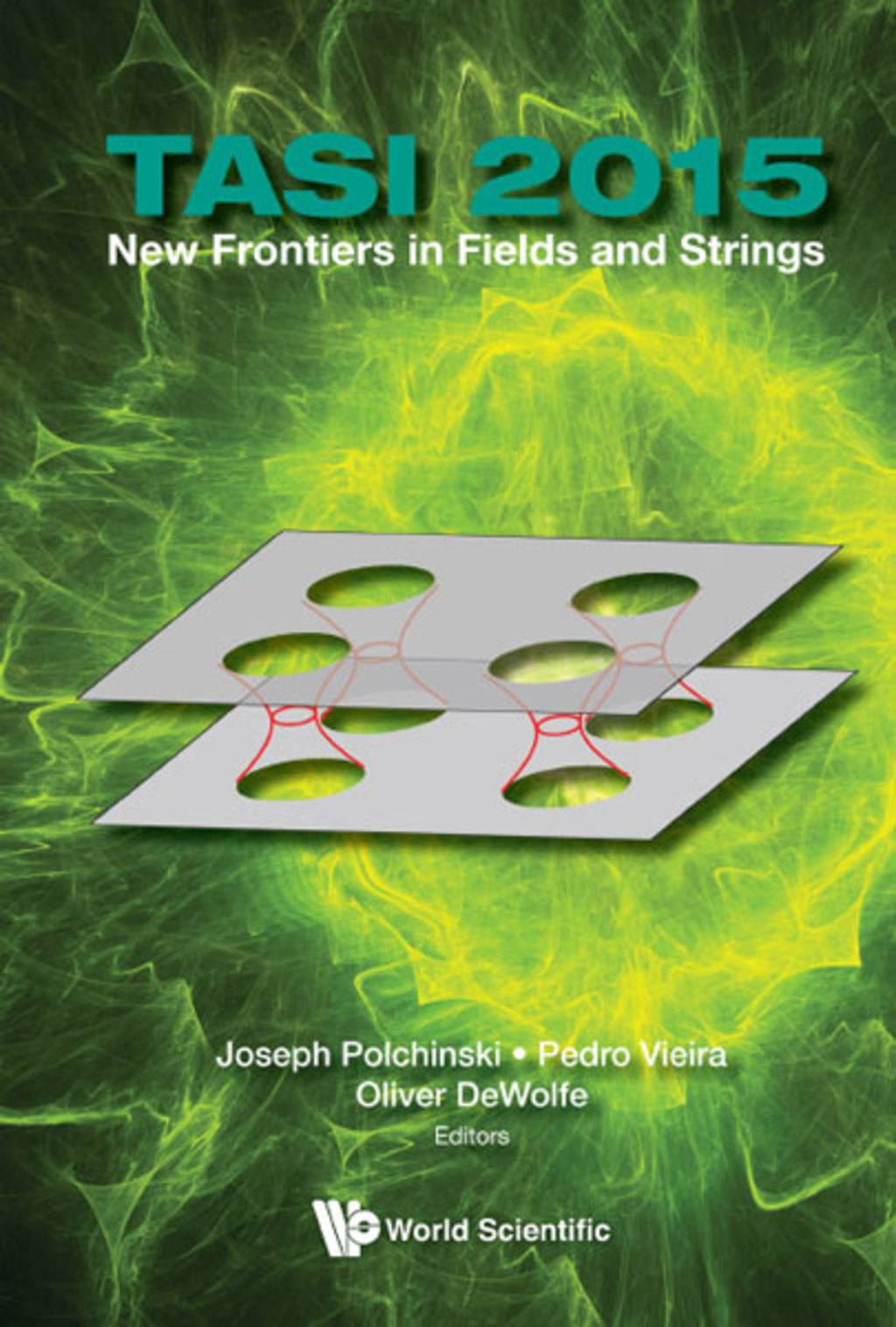 New Frontiers in Fields and Strings: TASI 2015 Proceedings of the 2015 Theoretical Advanced Study Institute in Elementary Particle Physics  â€“ PDF/EPUB Version Downloadable