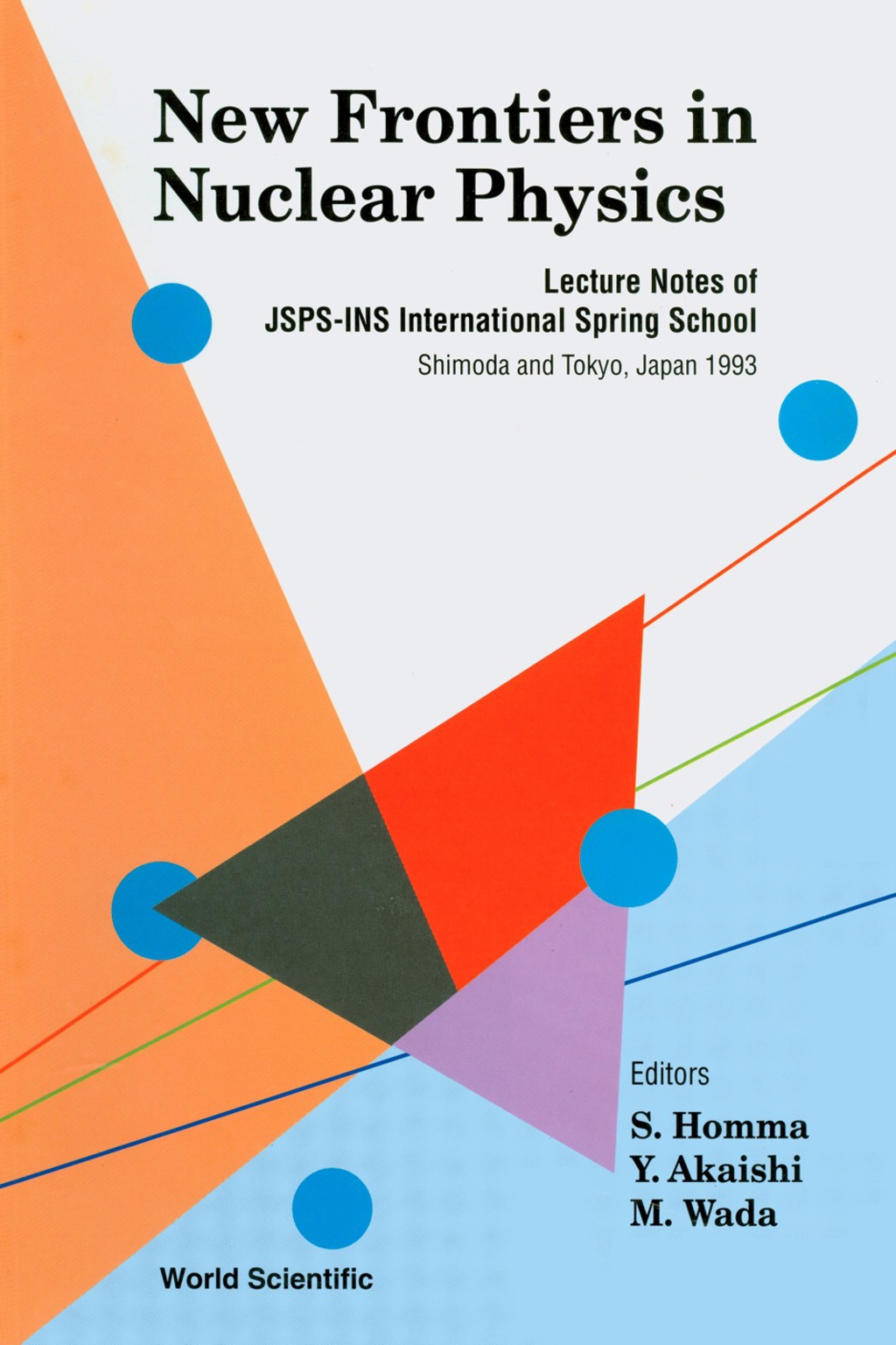 New Frontiers In Nuclear Physics - Lecture Notes Of Jsps-ins International Spring School  â€“ PDF/EPUB Version Downloadable