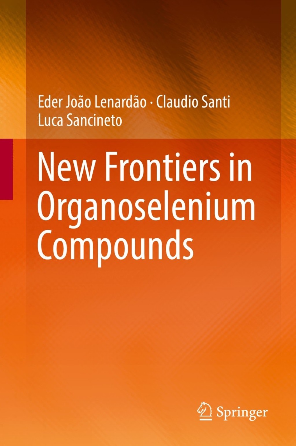 New Frontiers in Organoselenium Compounds  â€“ PDF/EPUB Version Downloadable