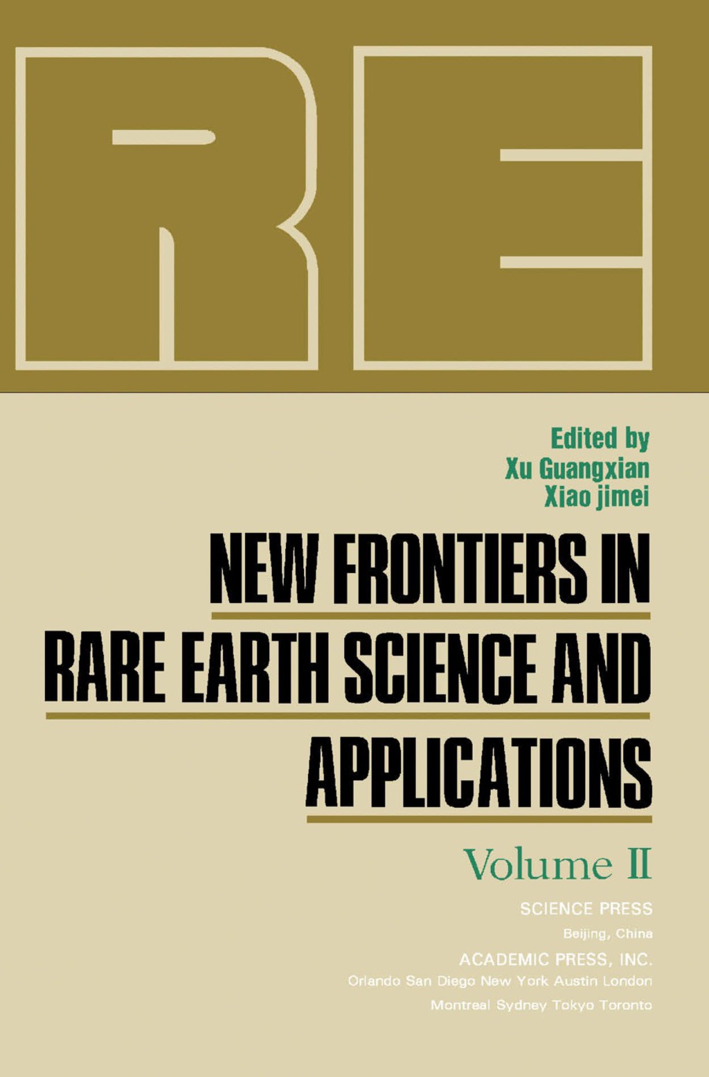 New Frontiers in Rare Earth Science and Applications Proceedings of the International Conference on Rare Earth Development and Applications Beijing, The People's Republic of China, September 10â€“14, 1985  â€“ PDF/EPUB Version Downloadable
