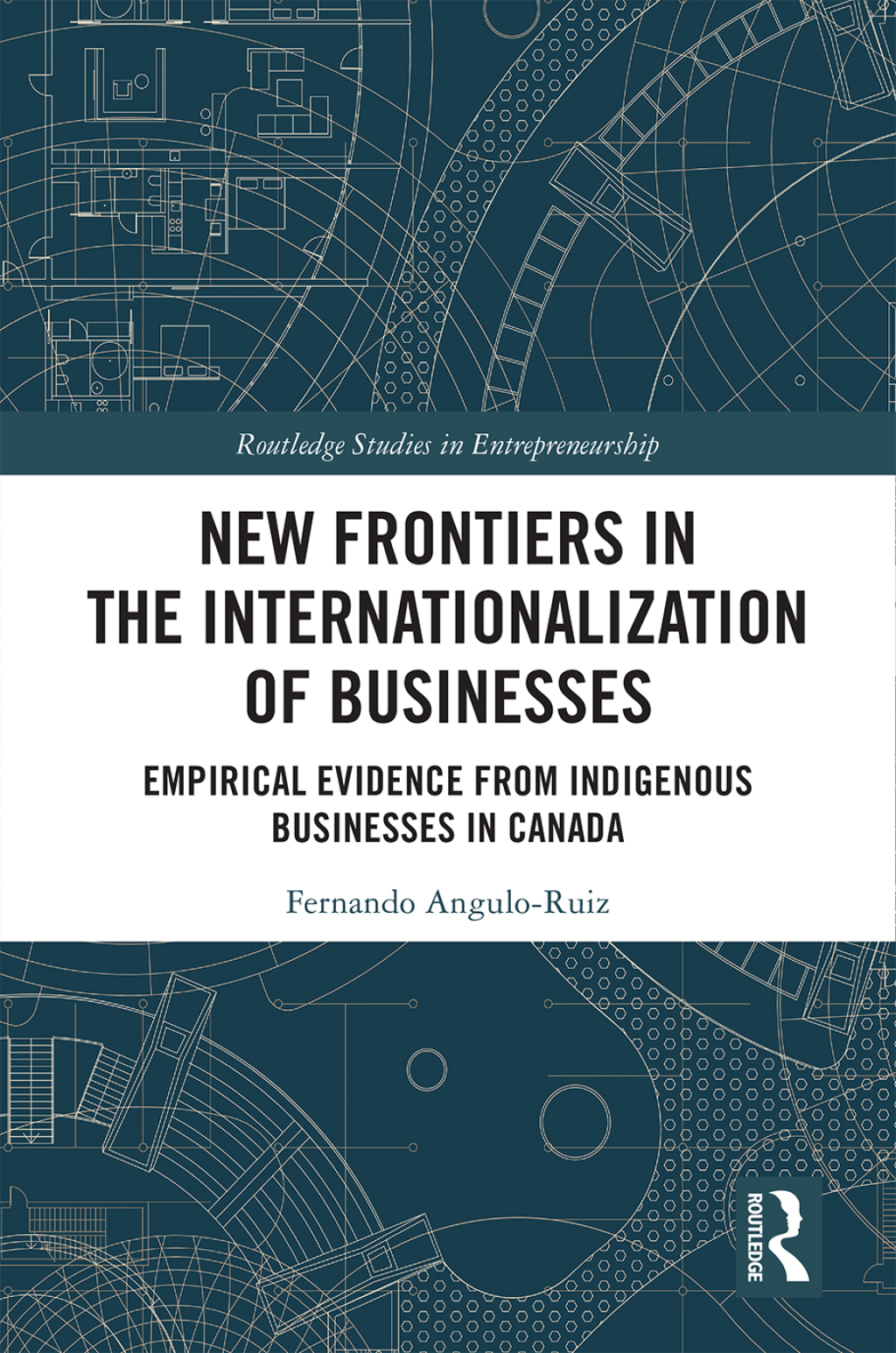 New Frontiers in the Internationalization of Businesses Empirical Evidence from Indigenous Businesses in Canada 1st Edition â€“ PDF/EPUB Version Downloadable