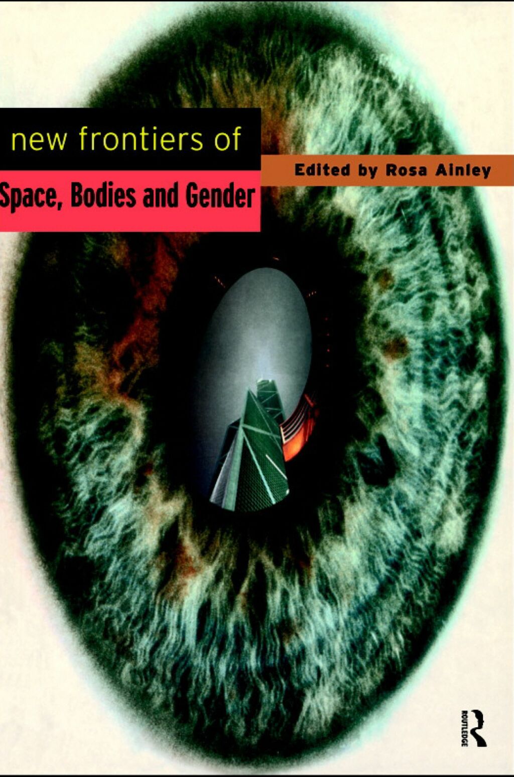 New Frontiers of Space, Bodies and Gender 1st Edition â€“ PDF/EPUB Version Downloadable