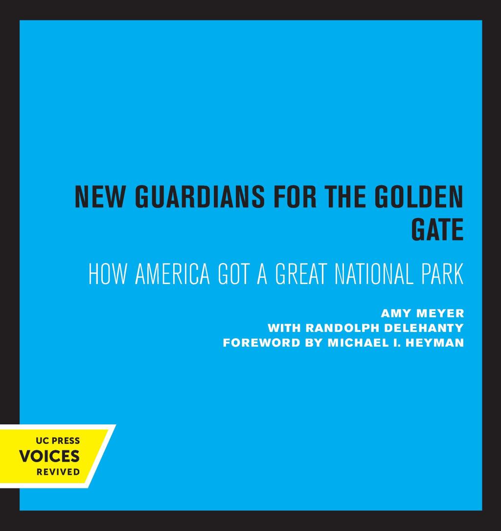 New Guardians for the Golden Gate How America Got a Great National Park 1st Edition â€“ PDF/EPUB Version Downloadable