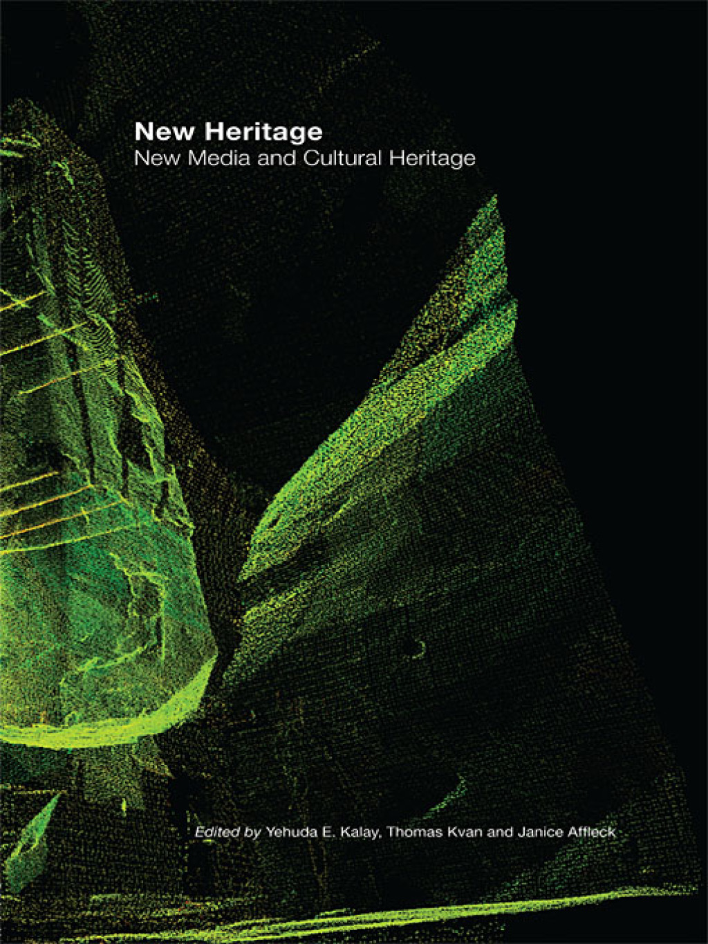 New Heritage New Media and Cultural Heritage 1st Edition â€“ PDF/EPUB Version Downloadable