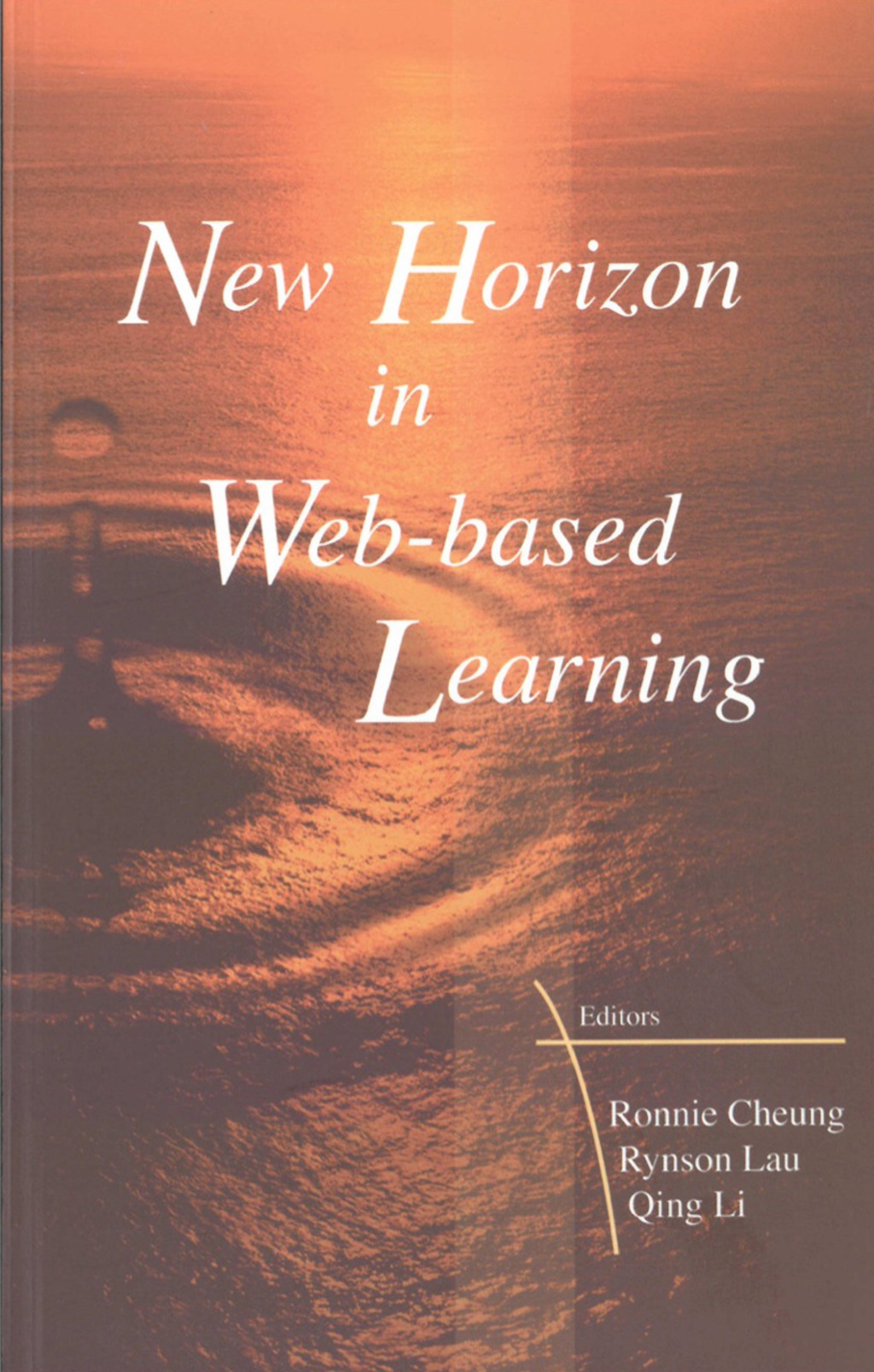 NEW HORIZON IN WEB-BASED LEARNING  â€“ PDF/EPUB Version Downloadable