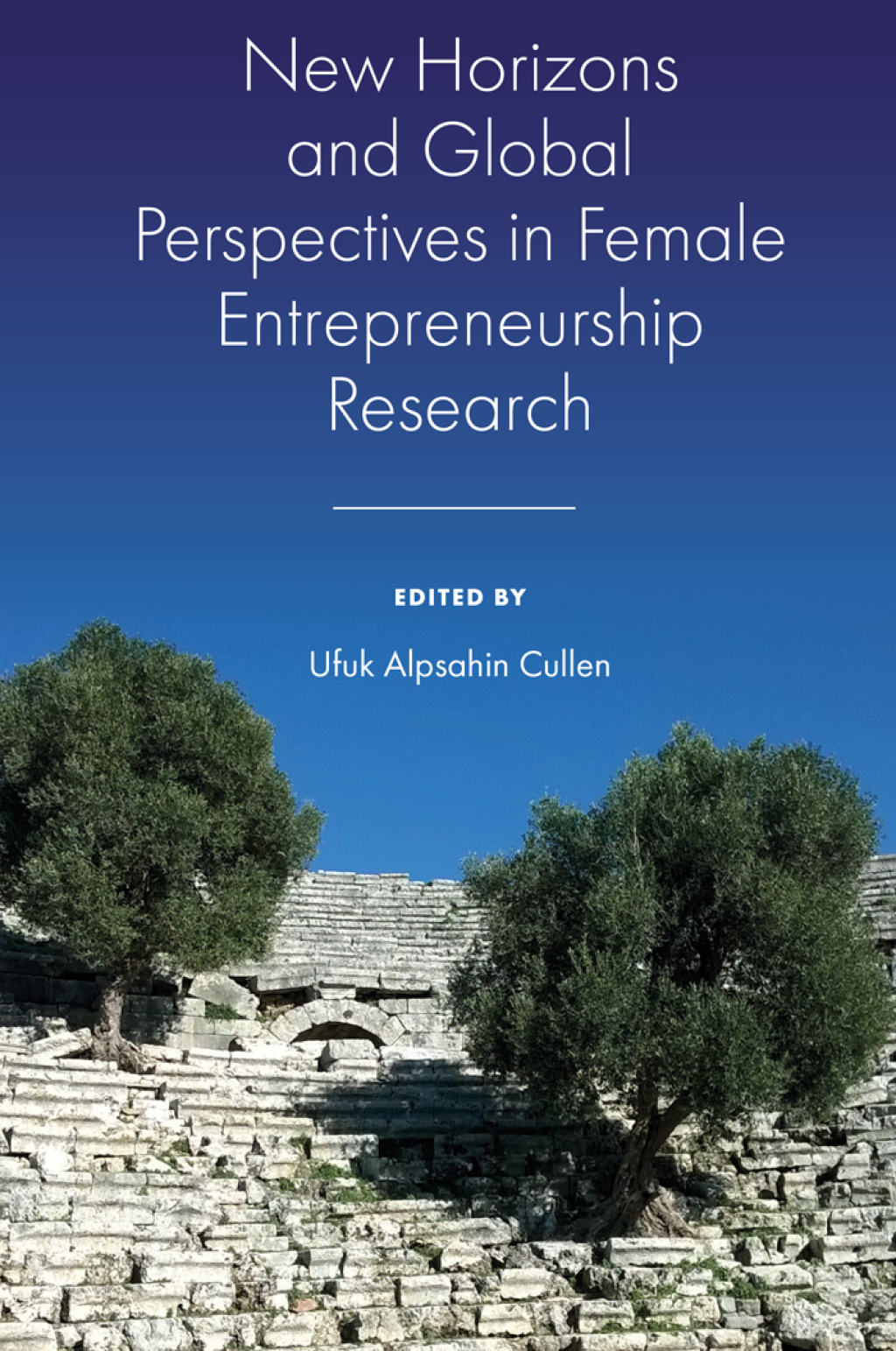 New Horizons and Global Perspectives in Female Entrepreneurship Research  â€“ PDF/EPUB Version Downloadable