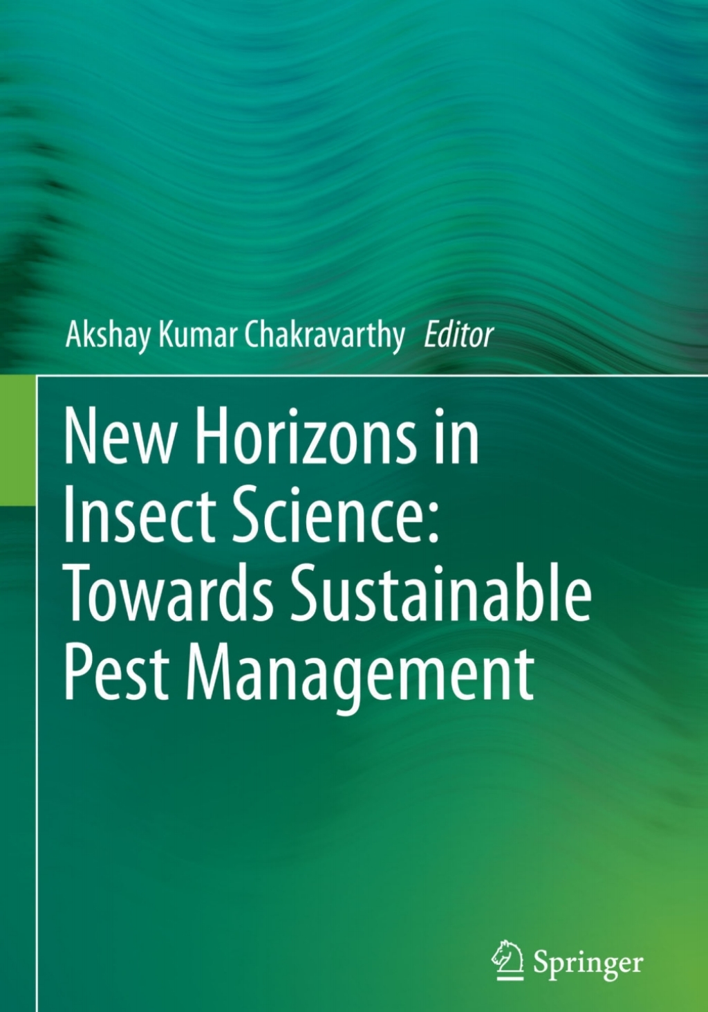New Horizons in Insect Science: Towards Sustainable Pest Management  â€“ PDF/EPUB Version Downloadable