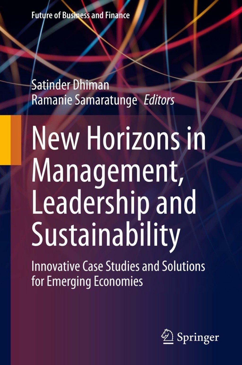 New Horizons in Management, Leadership and Sustainability Innovative Case Studies and Solutions for Emerging Economies  â€“ PDF/EPUB Version Downloadable