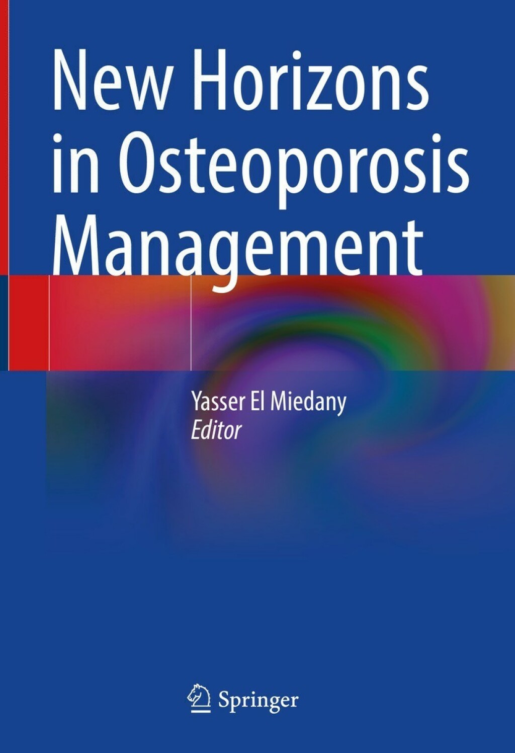 New Horizons in Osteoporosis Management  â€“ PDF/EPUB Version Downloadable