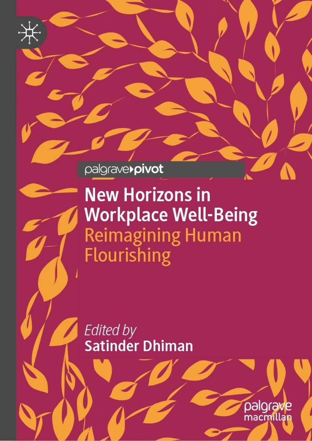 New Horizons in Workplace Well-Being Reimagining Human Flourishing  â€“ PDF/EPUB Version Downloadable