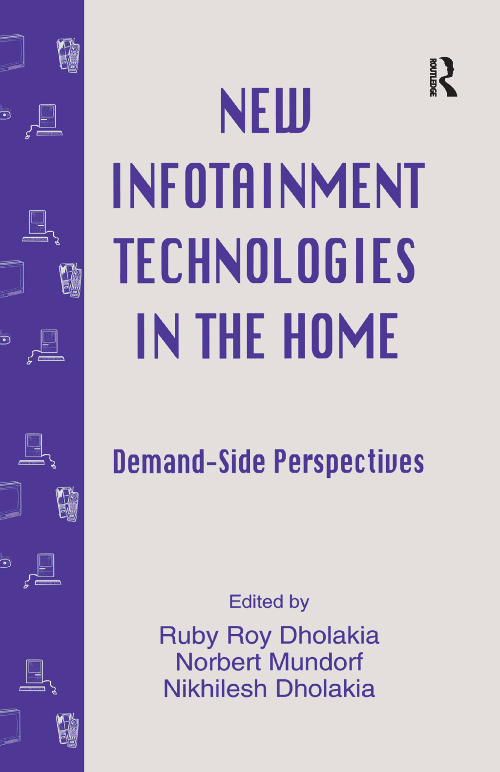 New infotainment Technologies in the Home Demand-side Perspectives 1st Edition â€“ PDF/EPUB Version Downloadable