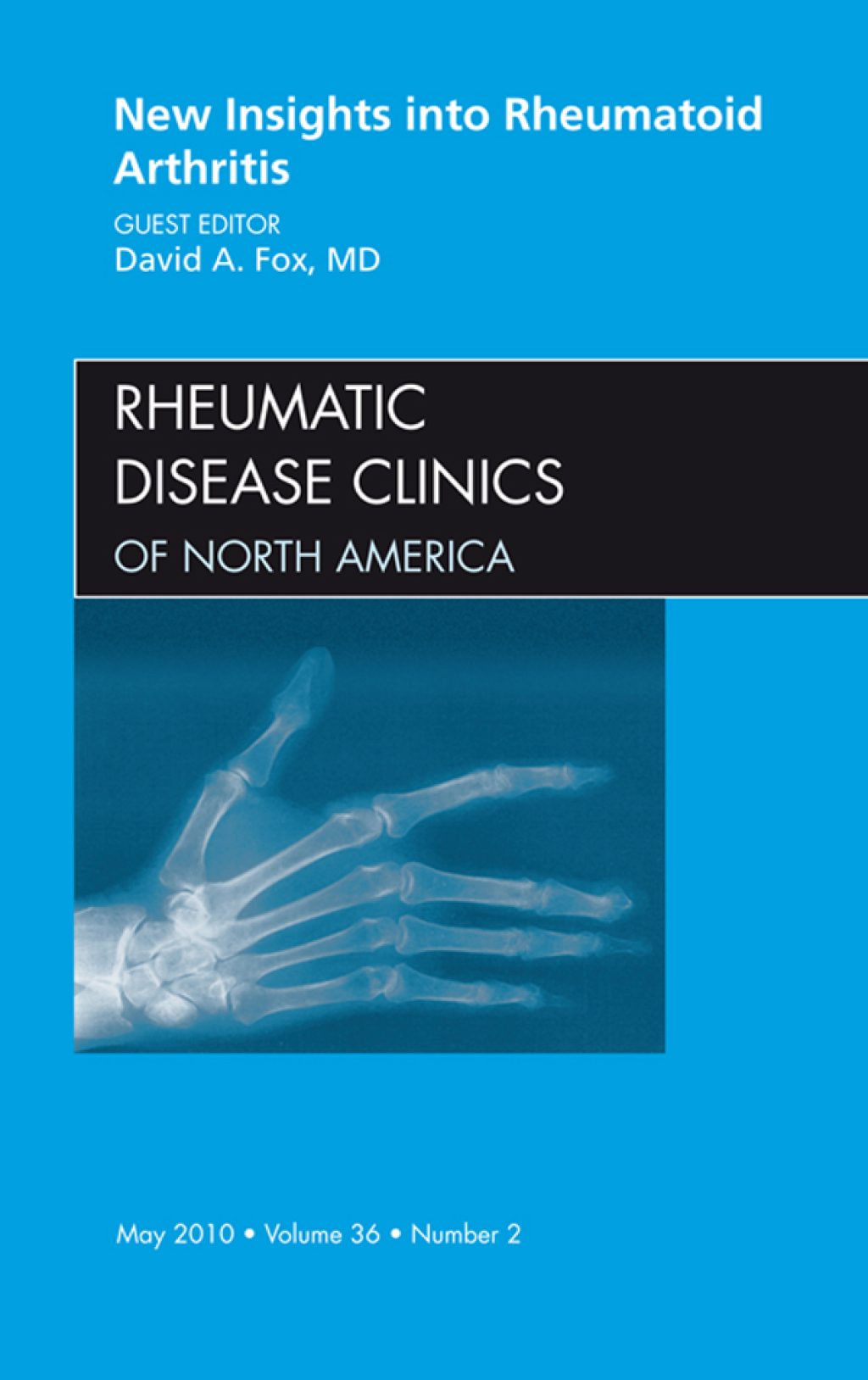 New Insights into Rheumatoid Arthritis, An Issue of Rheumatic Disease Clinics  â€“ PDF/EPUB Version Downloadable