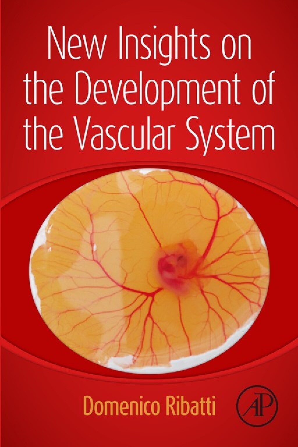 New Insights on the Development of the Vascular System  â€“ PDF/EPUB Version Downloadable