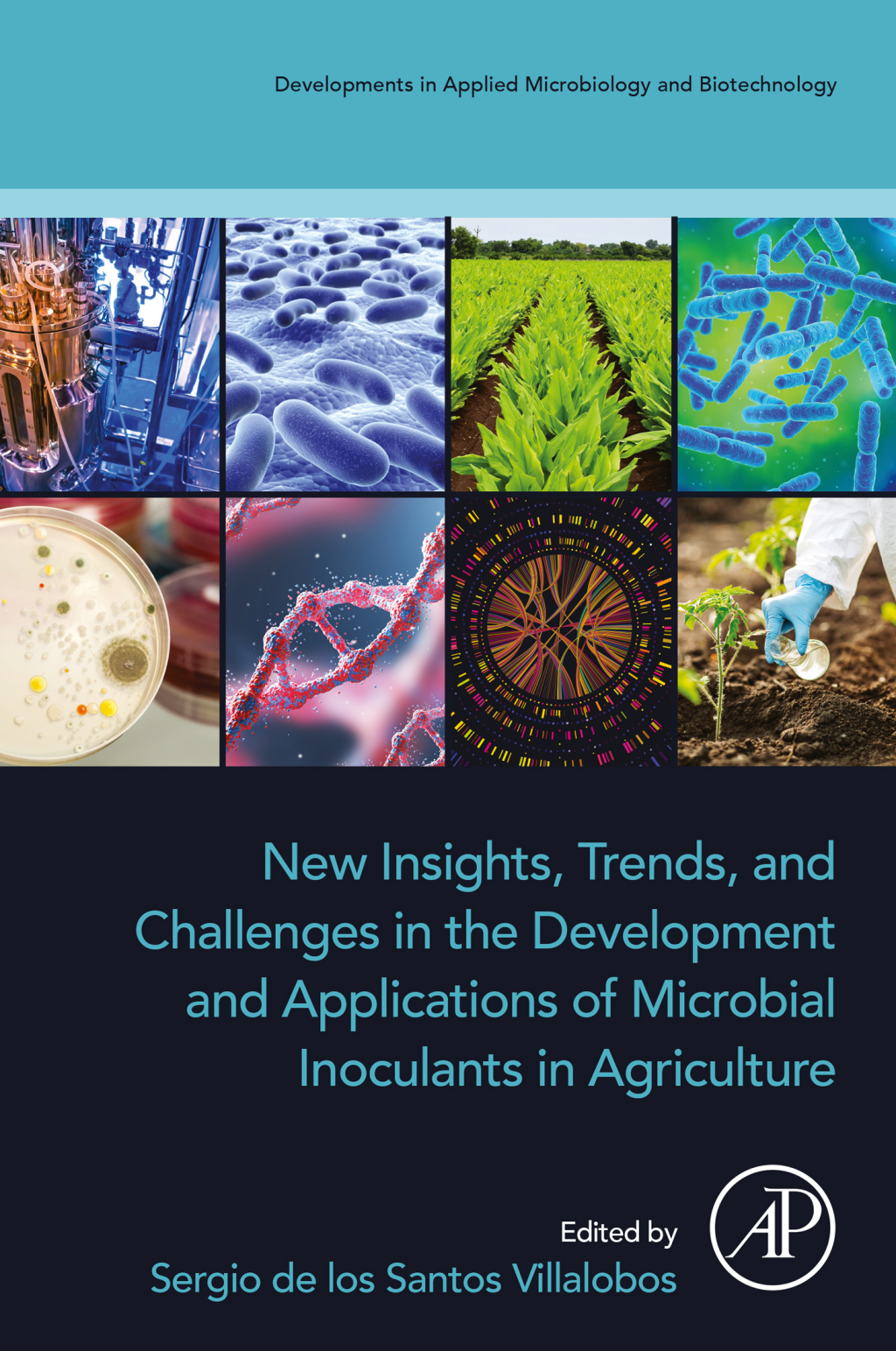 New Insights, Trends, and Challenges in the Development and Applications of Microbial Inoculants in Agriculture 1st Edition â€“ PDF/EPUB Version Downloadable