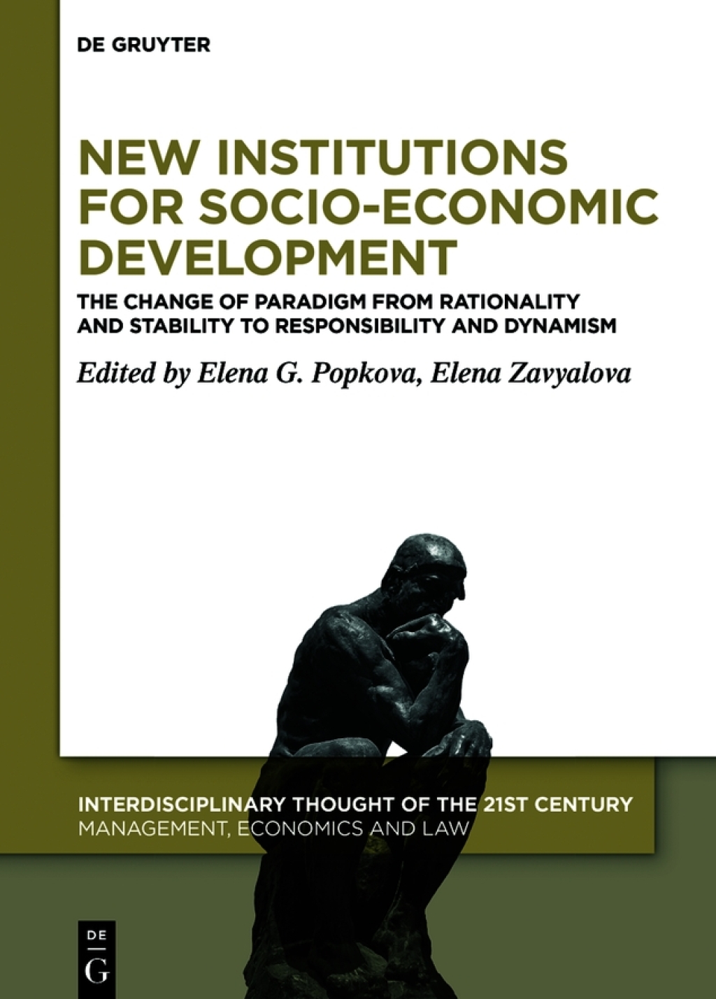New Institutions for Socio-Economic Development The Change of Paradigm from Rationality and Stability to Responsibility and Dynamism 1st Edition â€“ PDF/EPUB Version Downloadable