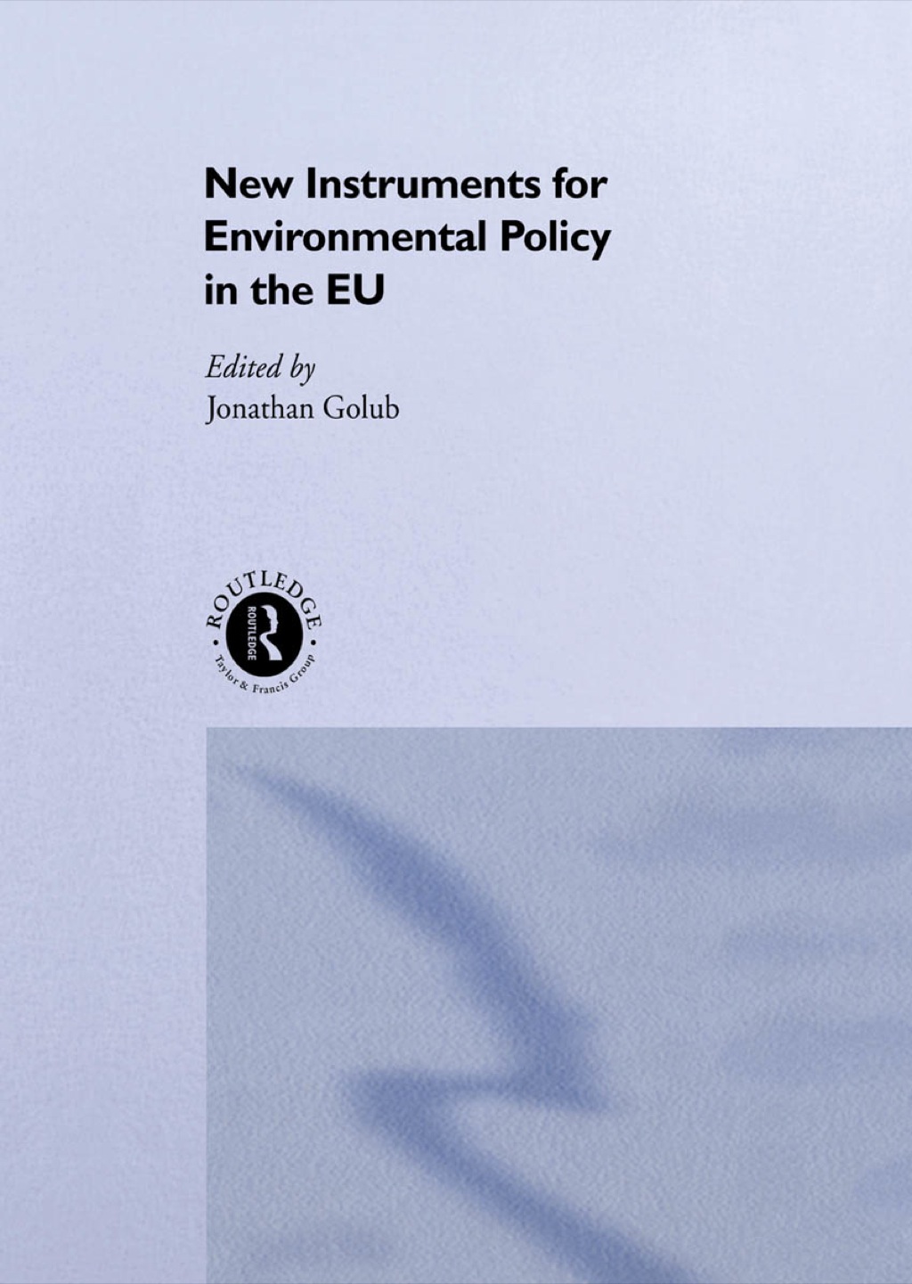 New Instruments for Environmental Policy in the EU 1st Edition â€“ PDF/EPUB Version Downloadable