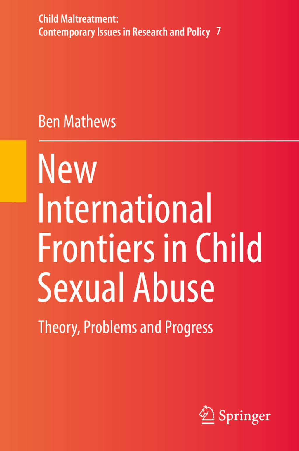 New International Frontiers in Child Sexual Abuse Theory, Problems and Progress  â€“ PDF/EPUB Version Downloadable