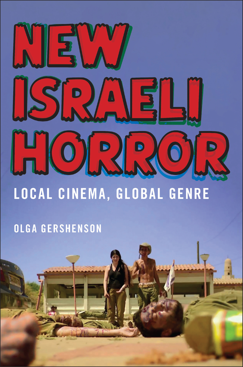 New Israeli Horror Local Cinema, Global Genre  â€“ PDF/EPUB Version Downloadable