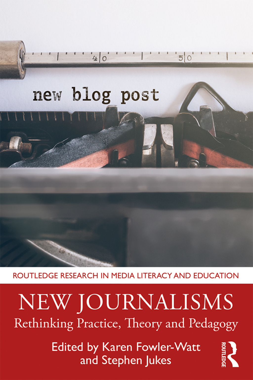 New Journalisms Rethinking Practice, Theory and Pedagogy 1st Edition â€“ PDF/EPUB Version Downloadable
