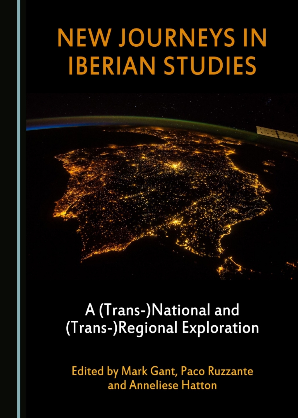New Journeys in Iberian Studies A (Trans-)National and (Trans-)Regional Exploration 1st Edition â€“ PDF/EPUB Version Downloadable