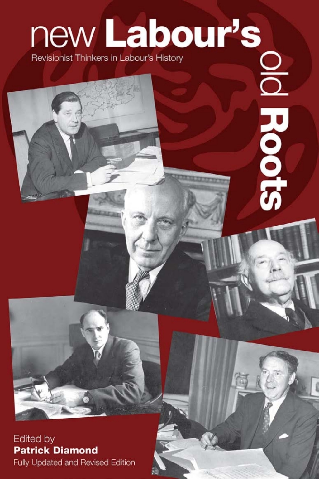 New Labour's Old Roots 1st Edition â€“ PDF/EPUB Version Downloadable