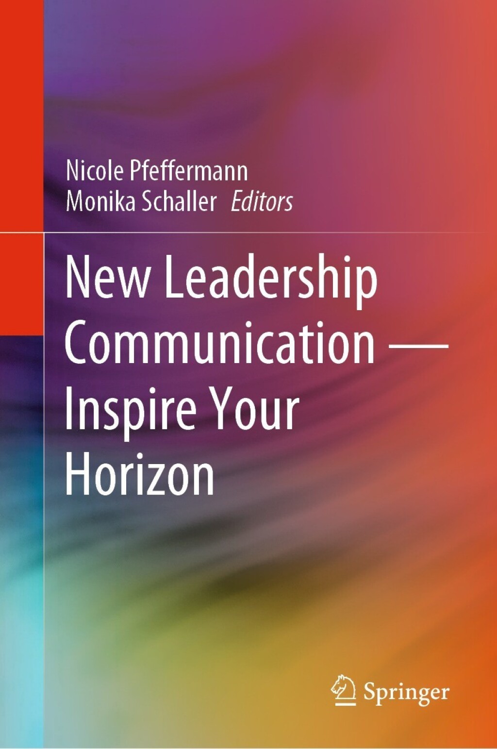 New Leadership Communicationâ€”Inspire Your Horizon  â€“ PDF/EPUB Version Downloadable