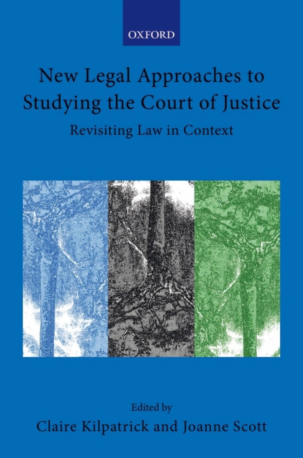 New Legal Approaches to Studying the Court of Justice Revisiting Law in Context 1st Edition â€“ PDF/EPUB Version Downloadable