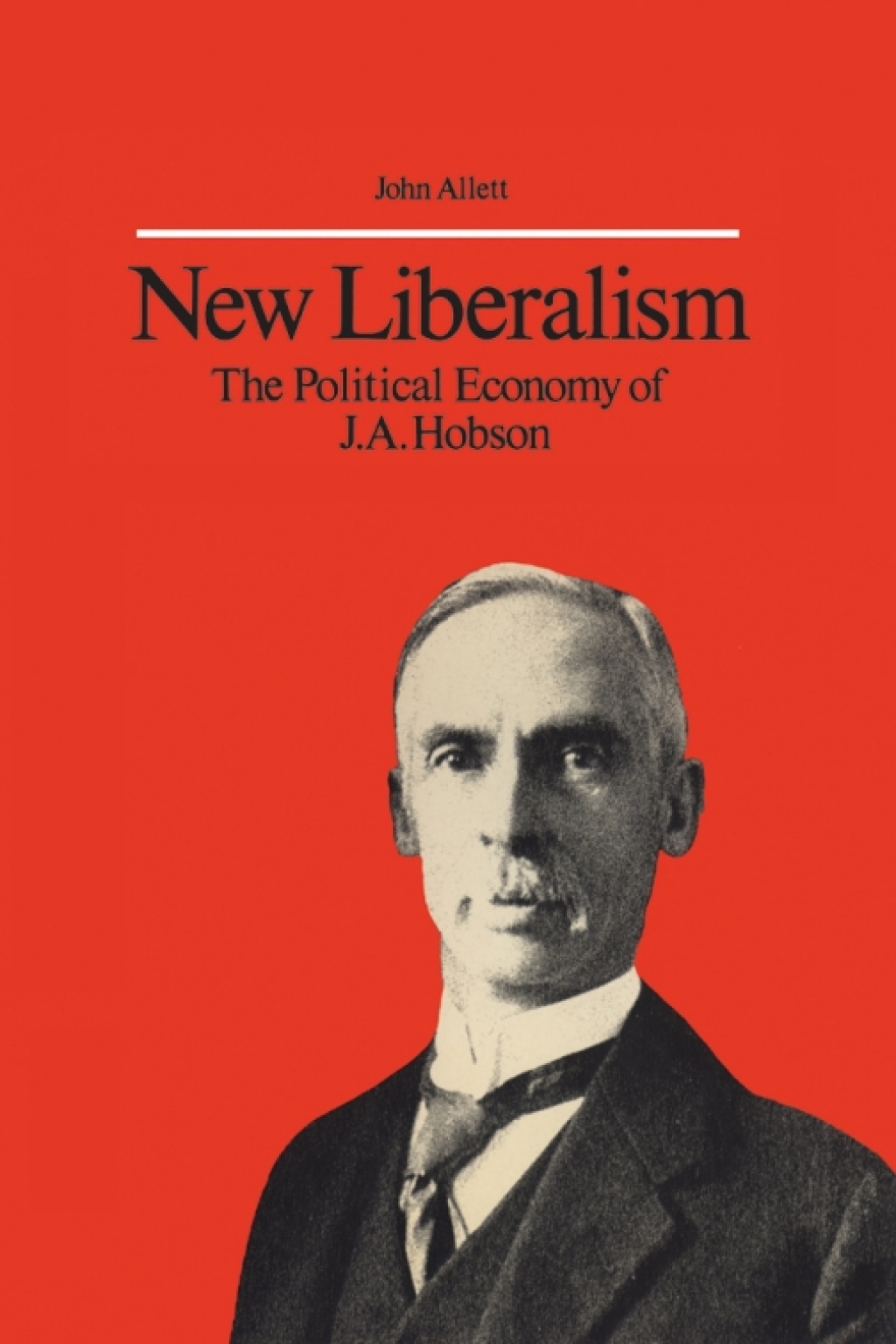 New Liberalism The Political Economy of J.A. Hobson 1st Edition â€“ PDF/EPUB Version Downloadable
