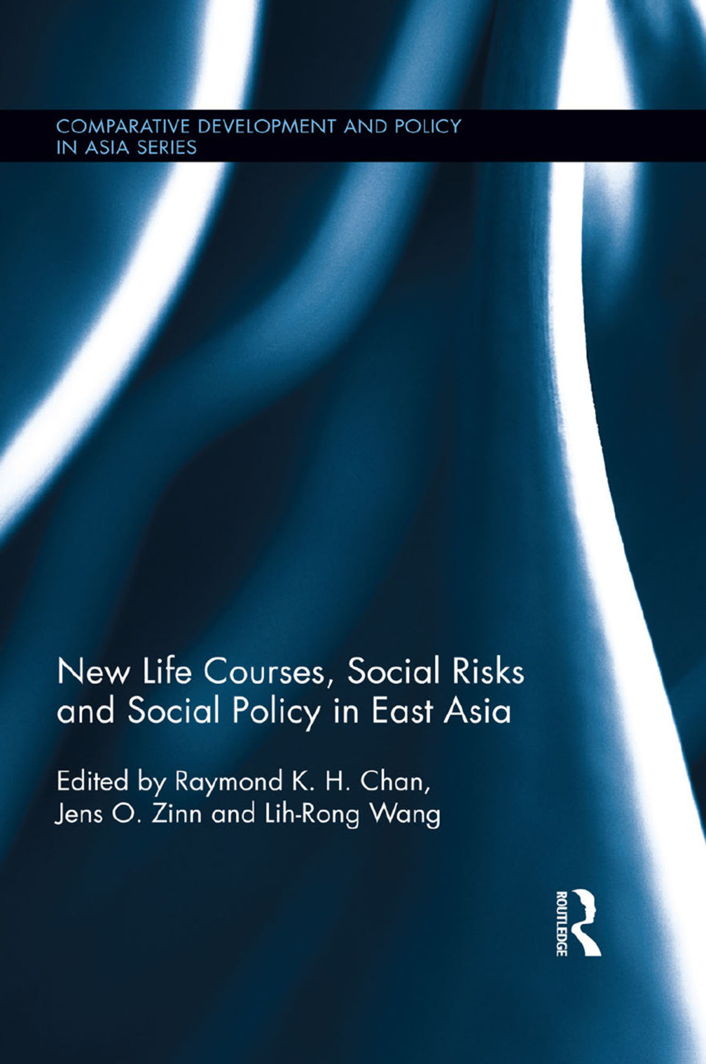 New Life Courses, Social Risks and Social Policy in East Asia 1st Edition â€“ PDF/EPUB Version Downloadable