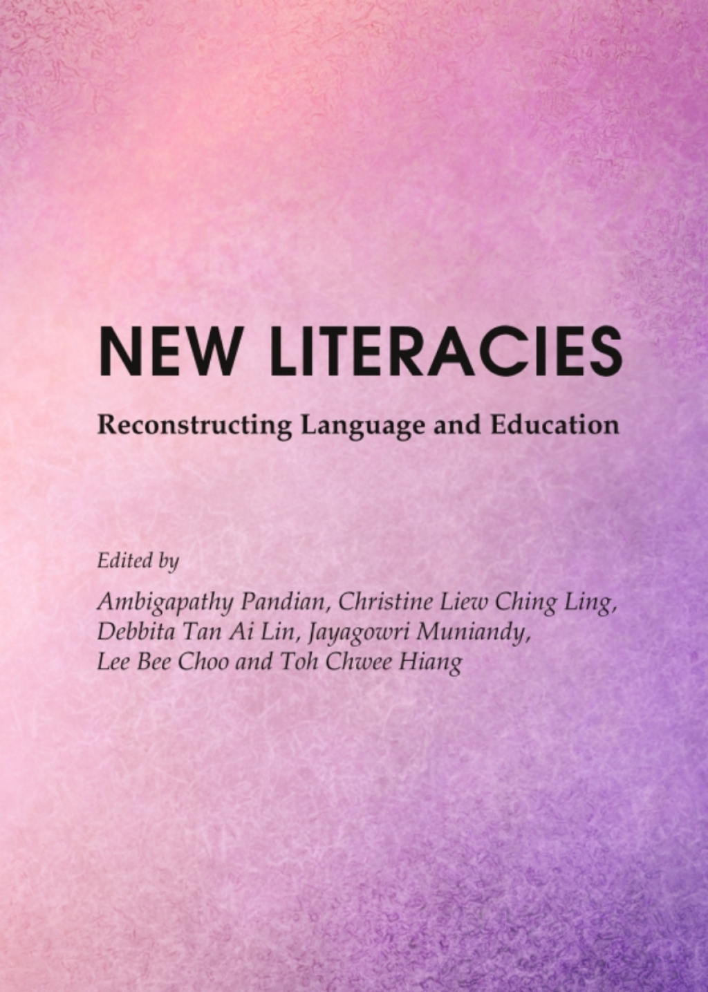 New Literacies Reconstructing Language and Education 1st Edition â€“ PDF/EPUB Version Downloadable
