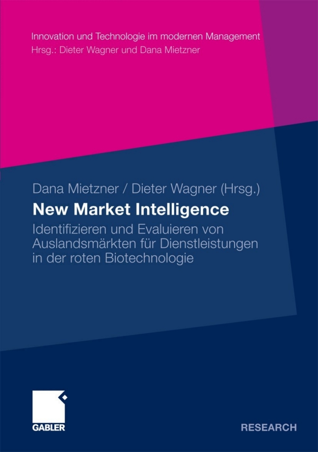 New Market Intelligence Identifizieren und Evaluieren von AuslandsmÃ¤rkten fÃ¼r Dienstleistungen in der roten Biotechnologie  â€“ PDF/EPUB Version Downloadable